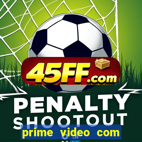 prime video com mytv codigo